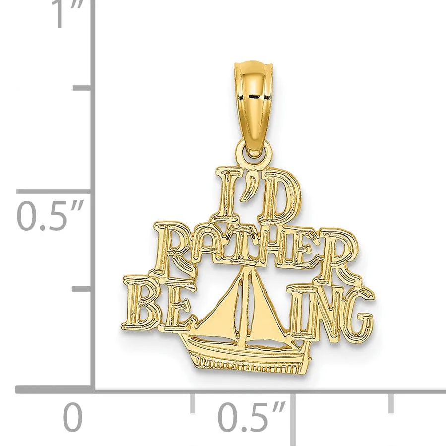 14K Yellow Gold  Polished Finished  I'D RATHER BE SAILING Charm Pendant